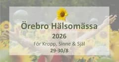 Örebro Hälsomässa 2026 ,29-30 augusti 